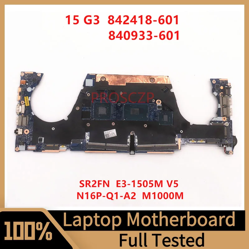 

840933-001 840933-601 842418-601 Mainboard For HP ZBOOK 15 G3 Laptop Motherboard LA-C401P W/ E3-1505M V5 CPU M1000M 100% Tested