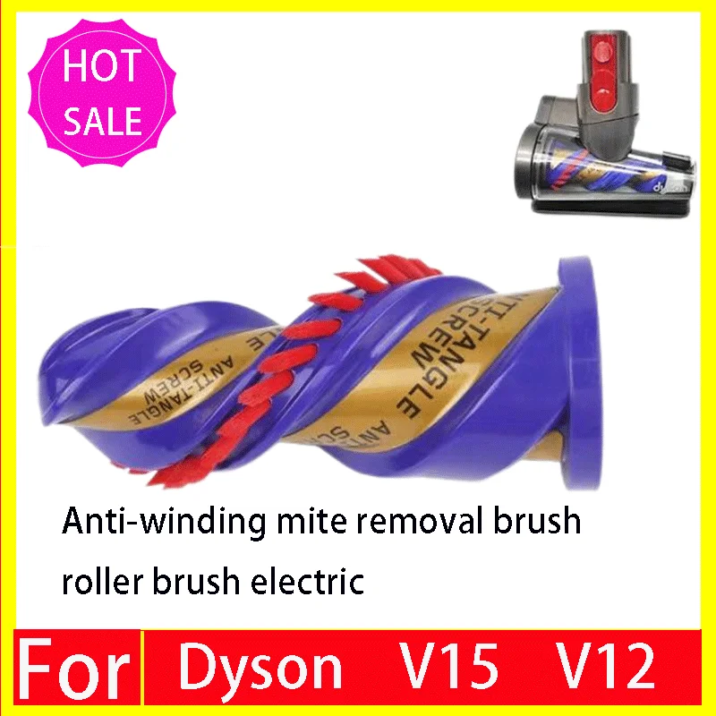 Mini Dyson Vacuum cleaner for V12 V15 Anti-tangle anti-mite brush Roller brush Electric mattress brush suction head accessories