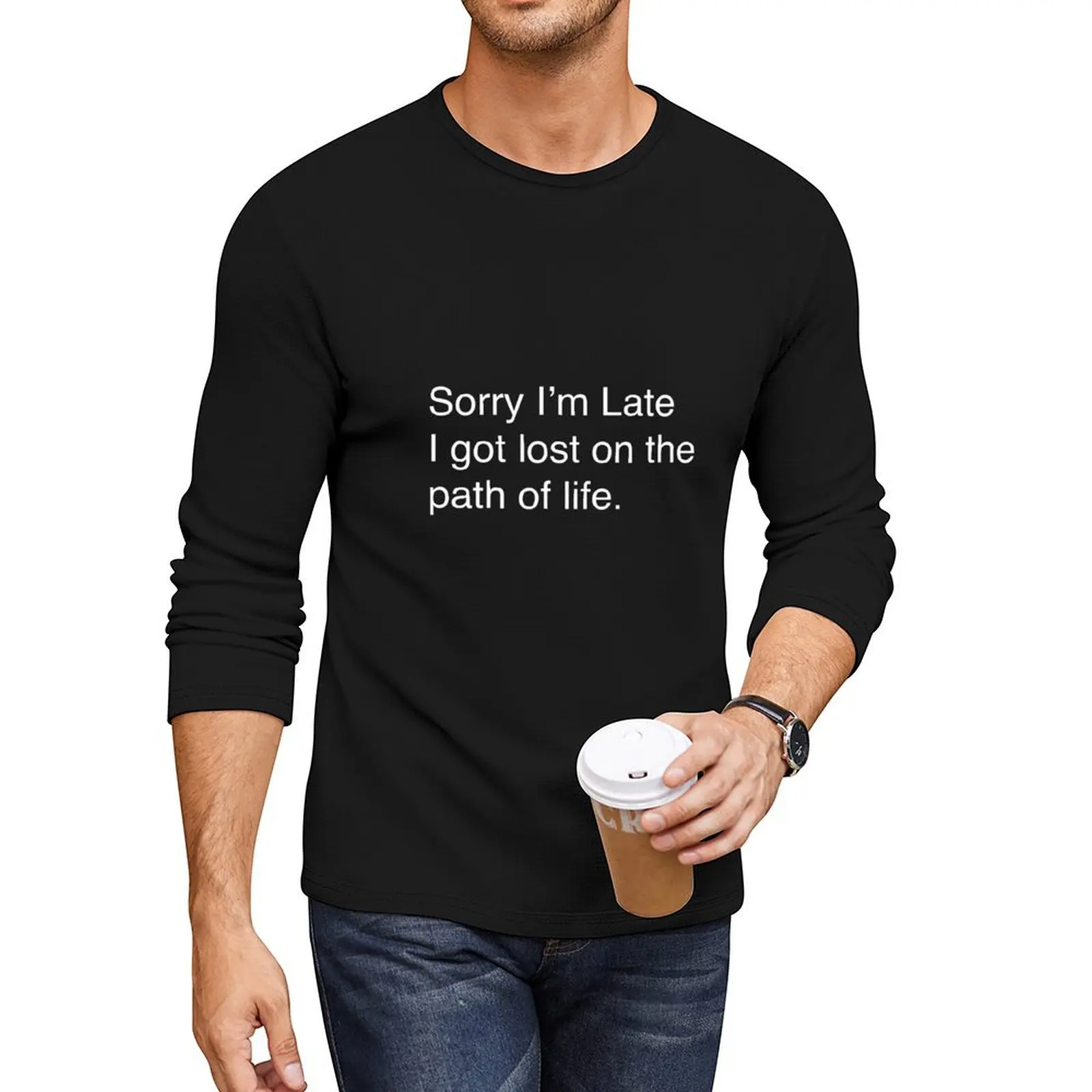 Sorry Im Late Long T-Shirt Oversized t-shirt sweat shirt boys t shirts quick drying shirt Men's t-shirts