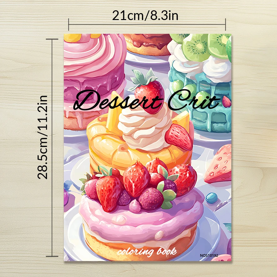 Dessert Adult Coloring Book - 8.3x 11.2 Inch 32 Page Coloring Book - Helps Reduce Stress and Ease Emotions