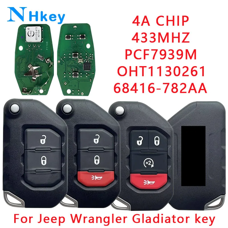 

NH key FCCID:OHT1130261 68416-782AA 4A Chip PCF7939M 433MHz Flip Smart Remote Key For Jeep Wrangler Gladiator 2018 2021