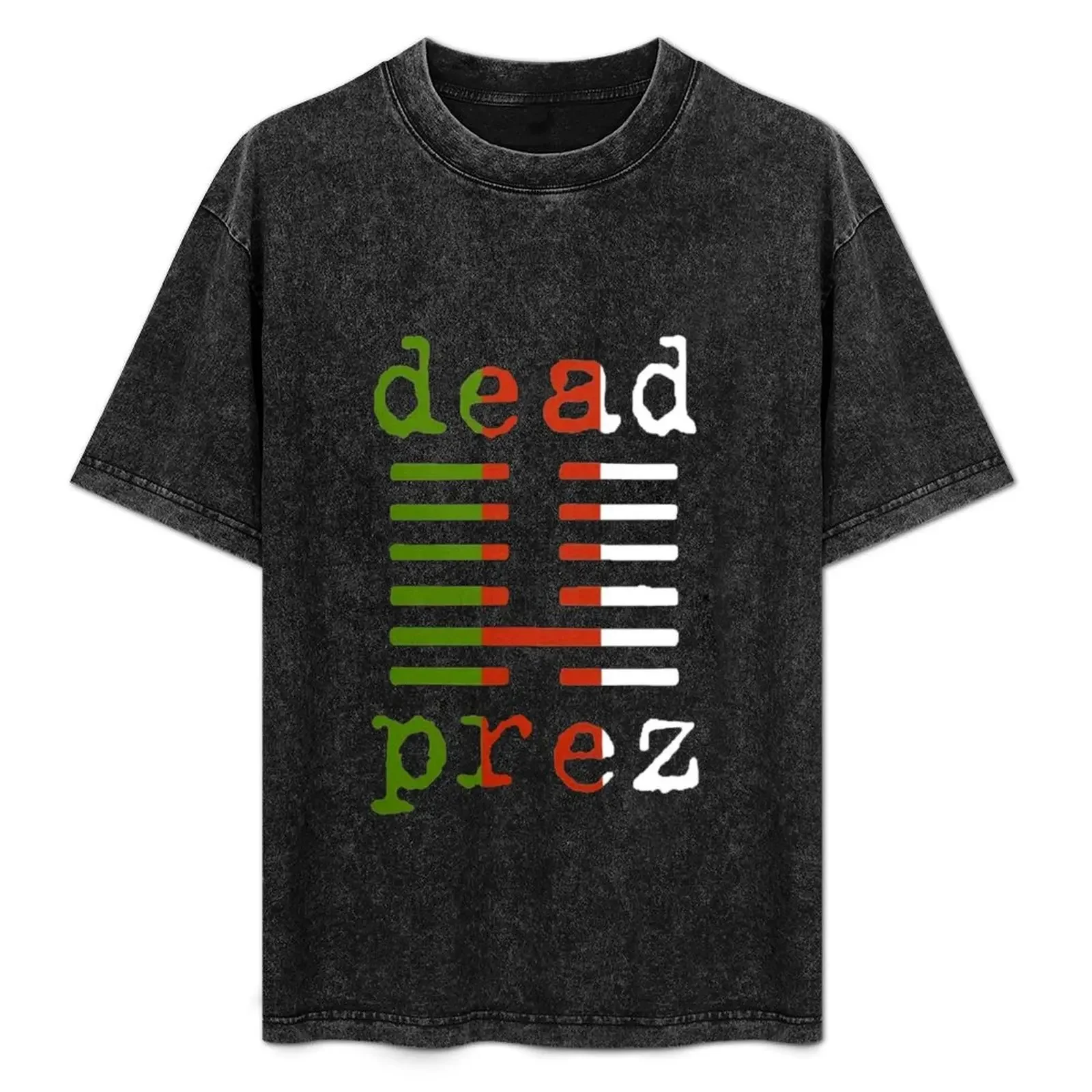 

Dead Prez T-Shirt Luxury man essential t shirt affliction shirts t shirt men