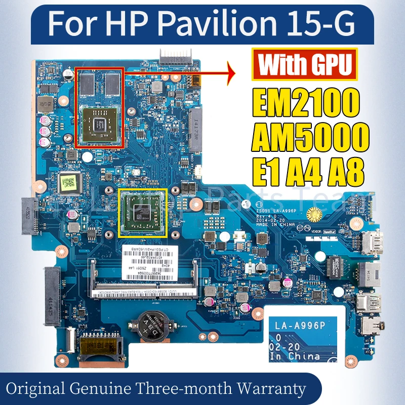 LA-A996P For HP Pavilion 15-G Laptop Mainboard EM2100 AM5000 E1-6010 A4 A6 216-0841036 2G 100％ Tested Notebook Motherboard