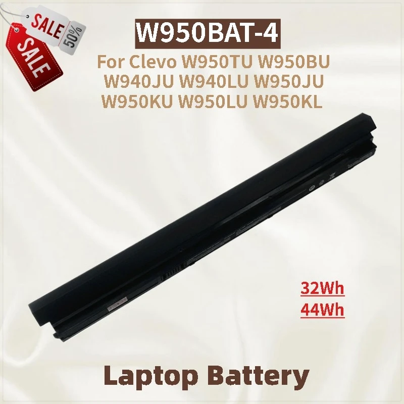

Brand New High Quality 32Wh/44Wh Laptop Battery W950BAT-4 For Clevo W950TU W950BU W940JU W940LU W950JU W950KU W950LU W950KL