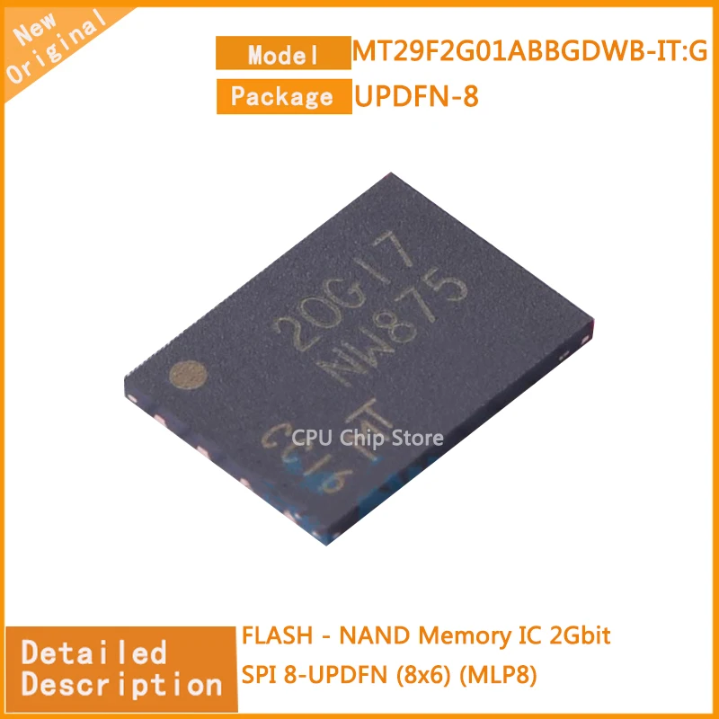 

10Pcs/Lot New Original MT29F2G01ABBGDWB-IT:G MT29F2G01 FLASH - NAND Memory IC 2Gbit SPI 8-UPDFN (8x6) (MLP8)