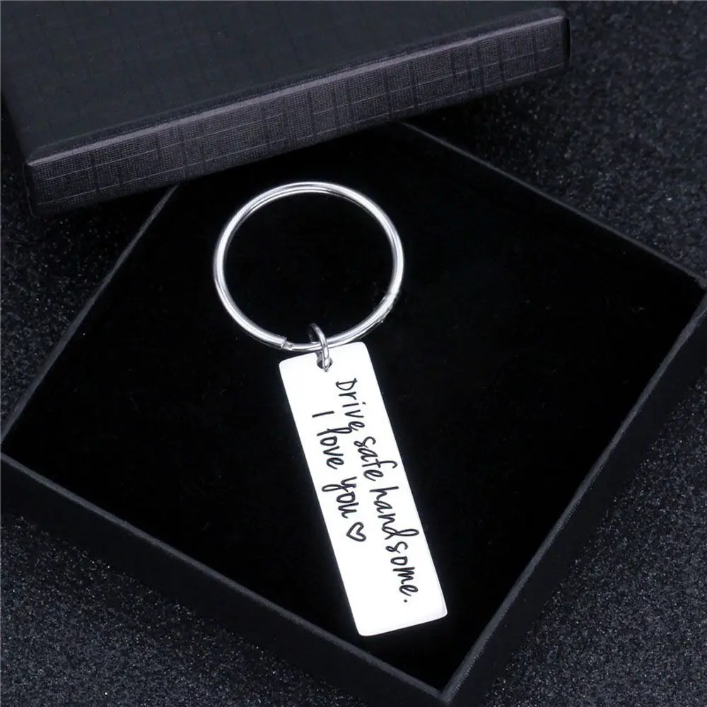 Favor Valentine's Day Drive Safe Hang Keys For Husband Gift Pendants Handsome Fashion Accessories Jewelry Key Ring Key Chain