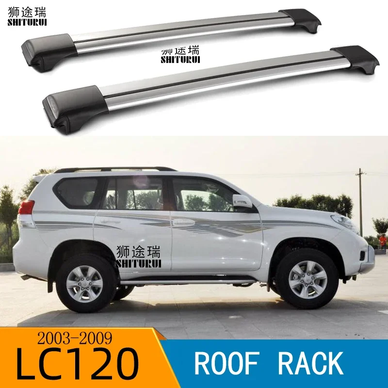 

SHITURUI 2Pcs Roof bars For Toyota LC120 LAND CRUISER 120 Aluminum Alloy Side Bars Cross Rails Roof Rack Luggage