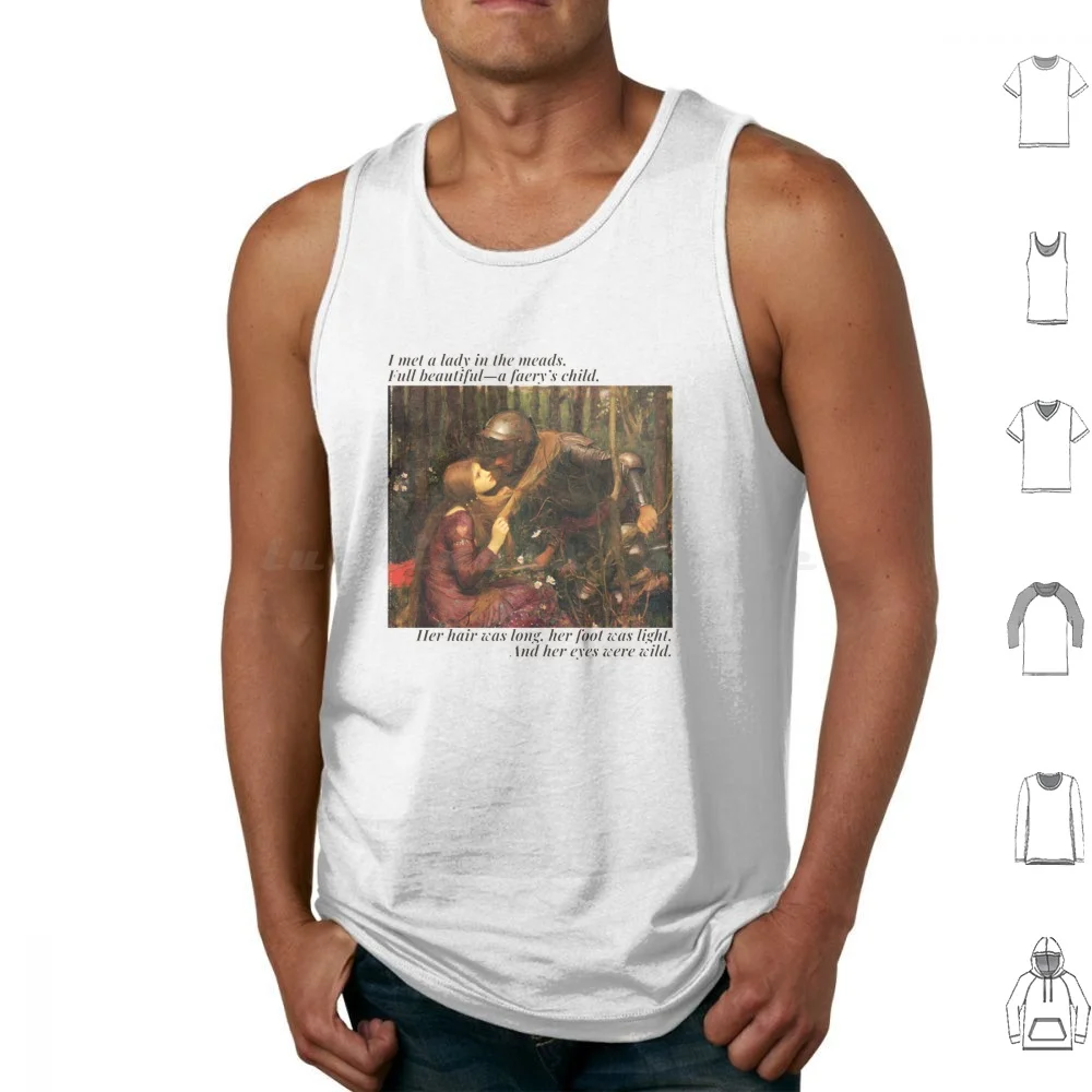 La Belle Dame Sans ; Poem By John Keats Tank Tops Vest Sleeveless John Keats William Waterhouse Romanticism Pre Poet Artist La