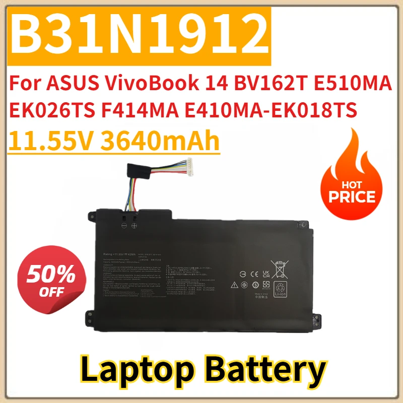 

New Replacement Laptop Battery 11.55V 3640mAh B31N1912 for ASUS VivoBook 14 BV162T E510MA EK026TS F414MA E410MA-EK018TS