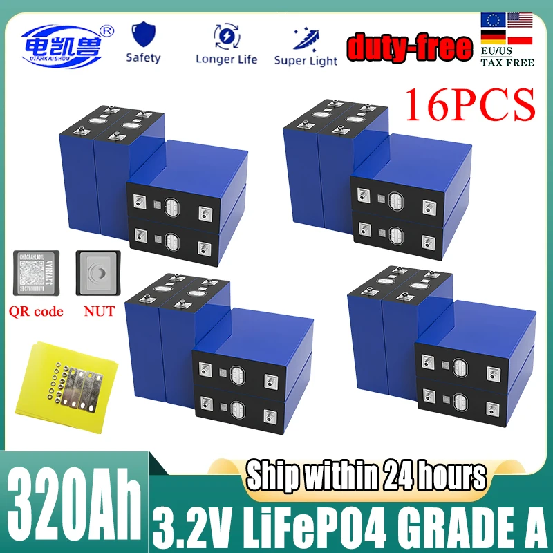 16pcs New 3.2V 320Ah Lifepo4 Rechargeable Battery Lithium Iron Phosphate Cell 12v 24v Travel Solar Campers batteries Duty-free