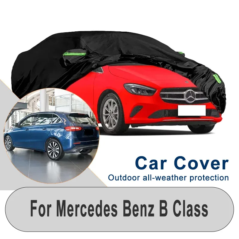 

Outdoor Car Cover for Mercedes Benz B Class W245 W246 W247 - Winter Summer Snowproof Dustproof Shield, Waterproof Sunproof
