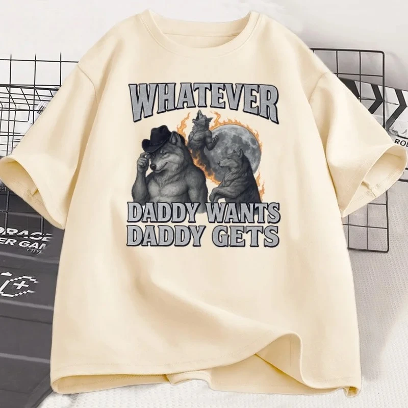 

Футболка с принтом What Ever Daddy Wants Daddy Gets, повседневная забавная футболка с короткими рукавами и круглым вырезом, повседневная футболка, женская одежда
