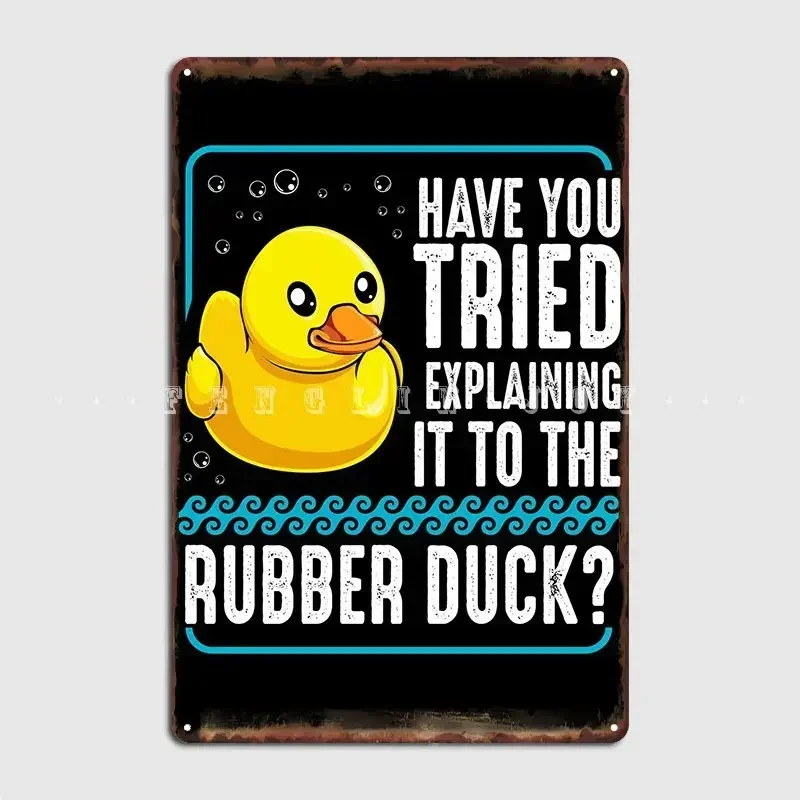 Rubber Duck Debugging Web Poster Metal Plaque Cinema Kitchen Cinema Printing Garage Decoration Tin Sign Poster