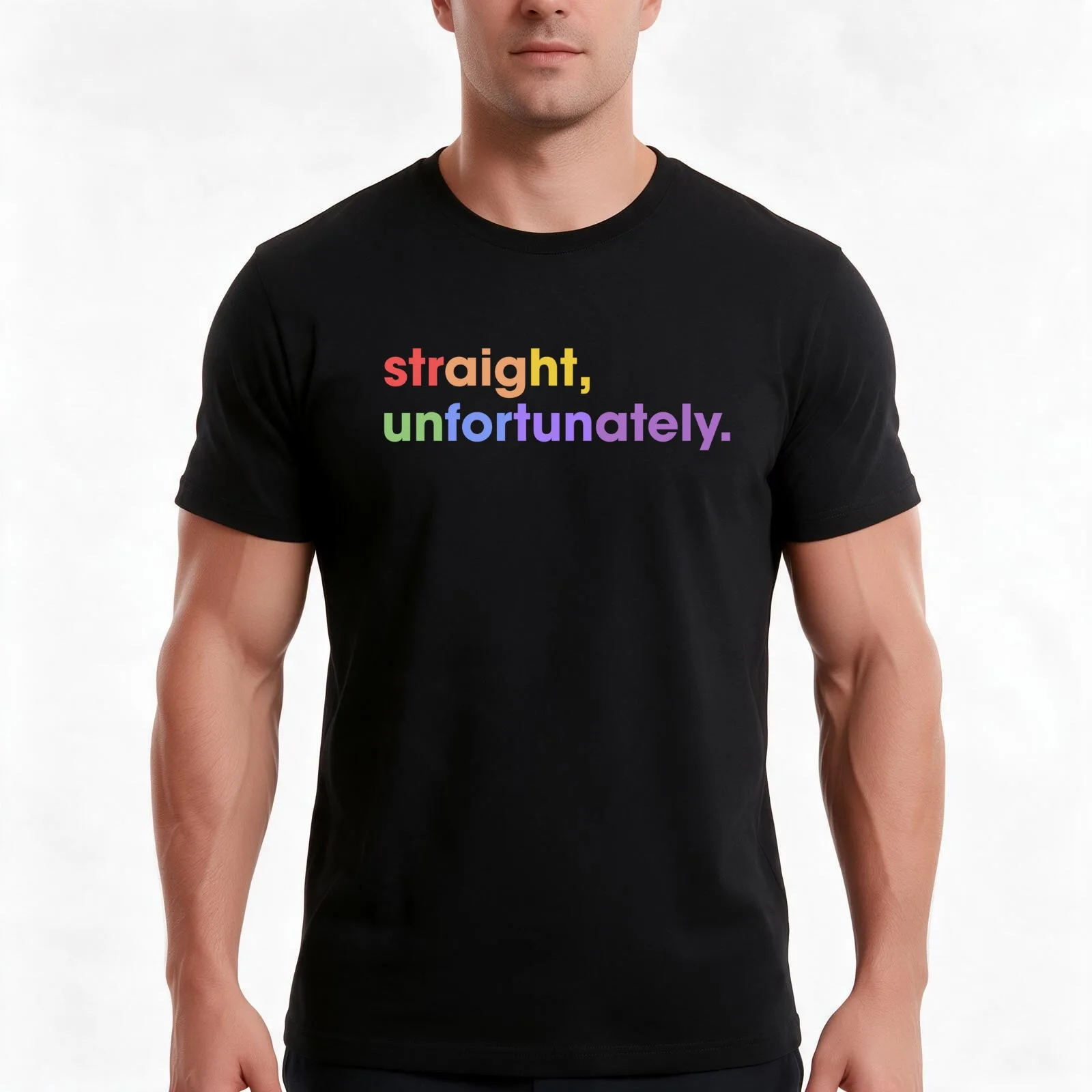 Straight Unfortunately T-Shirt Summer Casual Cotton Tee Oversized Streetwear Tops Vintage Graphic Print Unisex Men Women