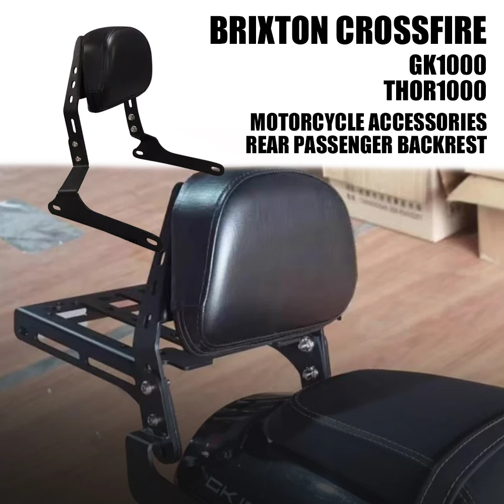 

Motorcycle Fit Brixton Crossfire GK1000 Motorcycle Accessories Rear Passenger Backrest FOR Brixton Crossfire GK1000 THOR1000