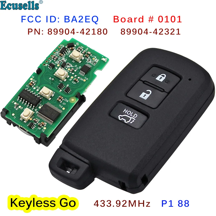 

3B Keyless Go Smart Remote Key 433.92MHz for Toyota Rav4 2013-2016 Board 0101 P1 88 FCC ID: BA2EQ / PN: 89904-42180 89904-42321