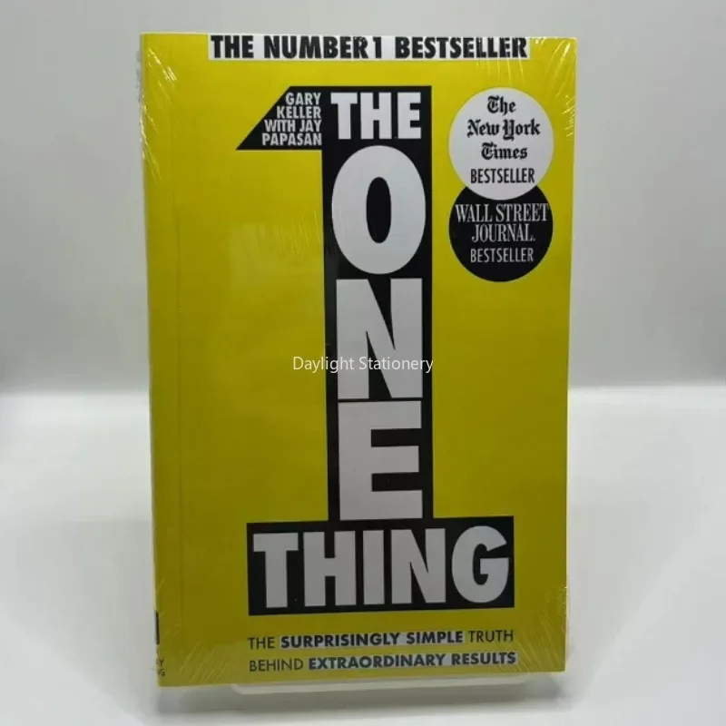 

The ONE Thing: The Surprisingly Simple Truth Behind Extraordinary Results