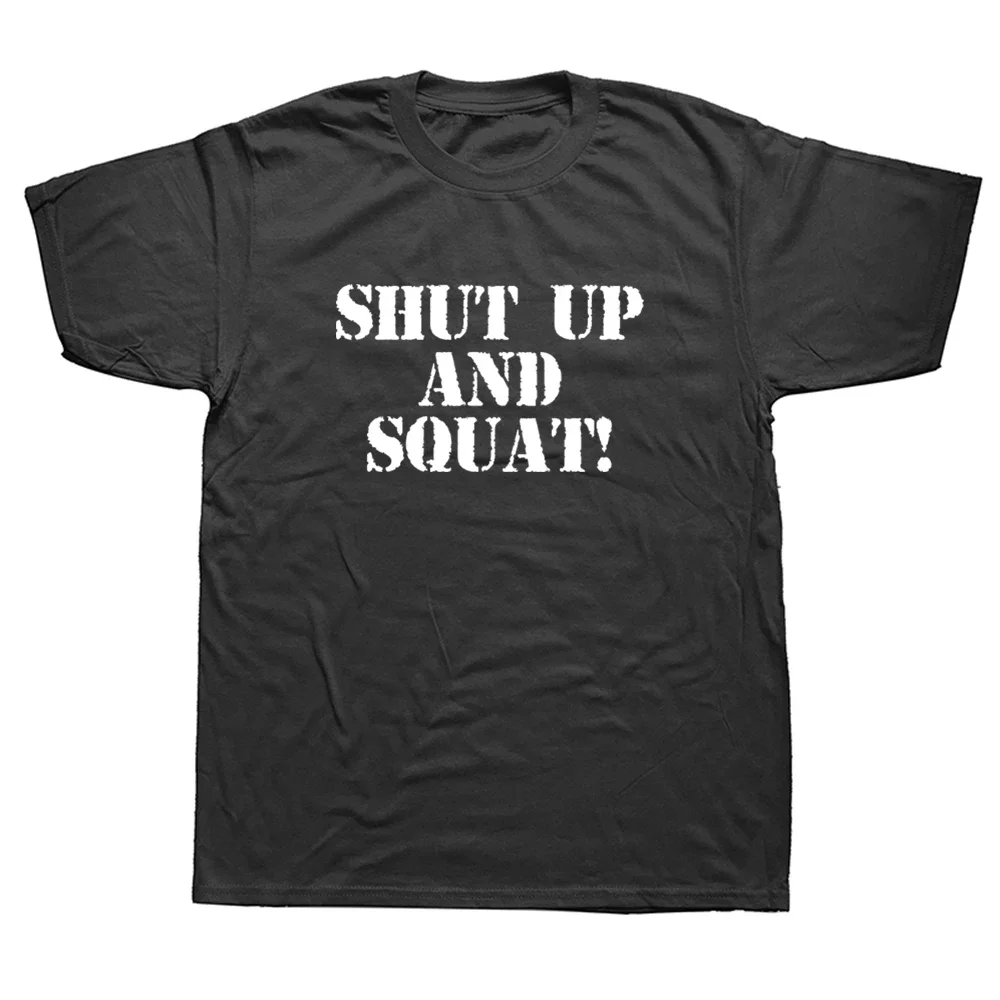 Men T-Shirts Shut Up And Squat Novelty Tees Short Sleeve Gym Fit Fitness Bodybuilding T Shirts Crewneck Clothes Printed