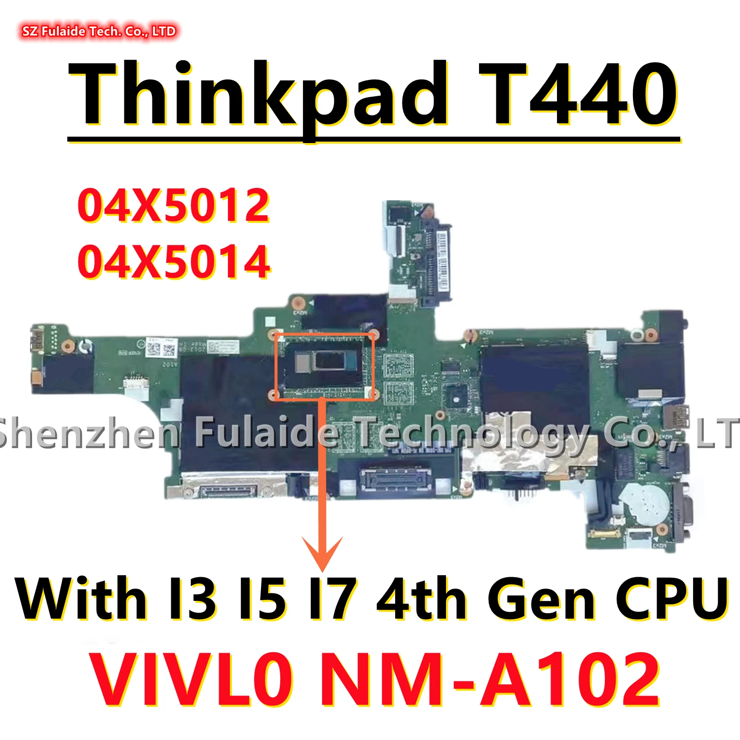 La scheda madre VIVL0 NM-A102 per Lenovo ThinkPad T440 con CPU 4ª generazione: Recensione tecnica e guida all’acquisto