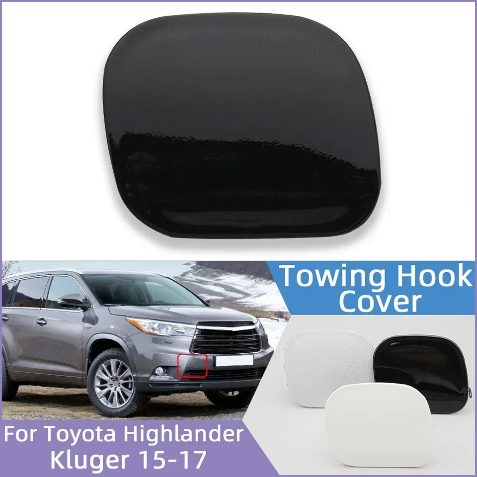 

Car Front Bumper Towing Hook Eye Cover Lid For Toyota Highlander Kluger 2015 2016 2017 Tow Hook Hauling Trailer Cap Garnish Trim