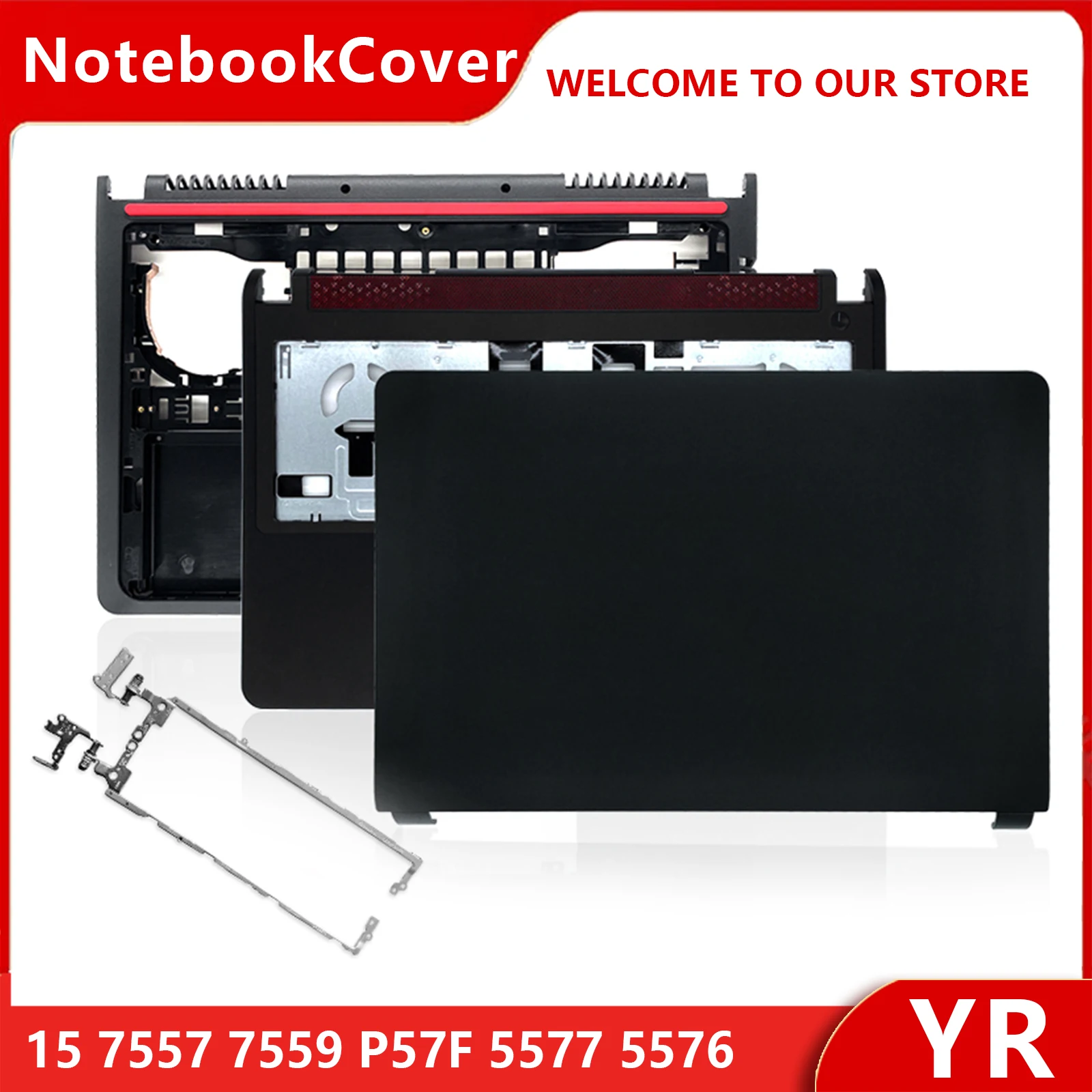 NUEVO para Dell Inspiron 15 7557 7559 P57F 5577 5576: Cubierta trasera LCD, bisel frontal, reposamanos, carcasa inferior, marcos de laptop y bisagras.