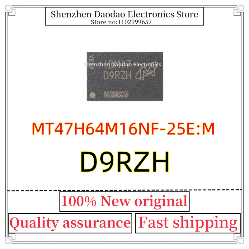 

MT47H64M16NF-25E:M Silk screen D9RZH BGA-84 memory IC chip new original