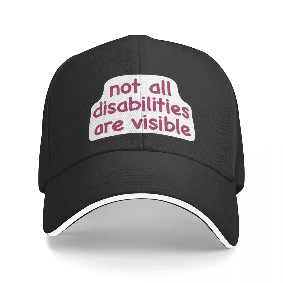 Not all disabilities are visible Baseball Cap Golf Cap custom Hat hard hat Hats Man Women's