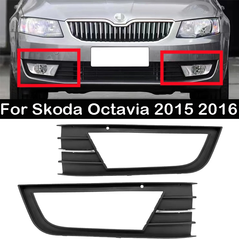 For Skoda Octavia 2015 2016 Front Bumper Lower Grille Fog Light Cover Trims With Bright