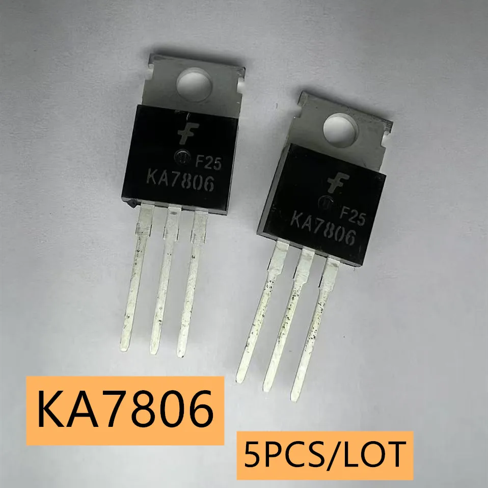 KA7806 FSC TO-220 6V Original goods in stock  5pcs/lot