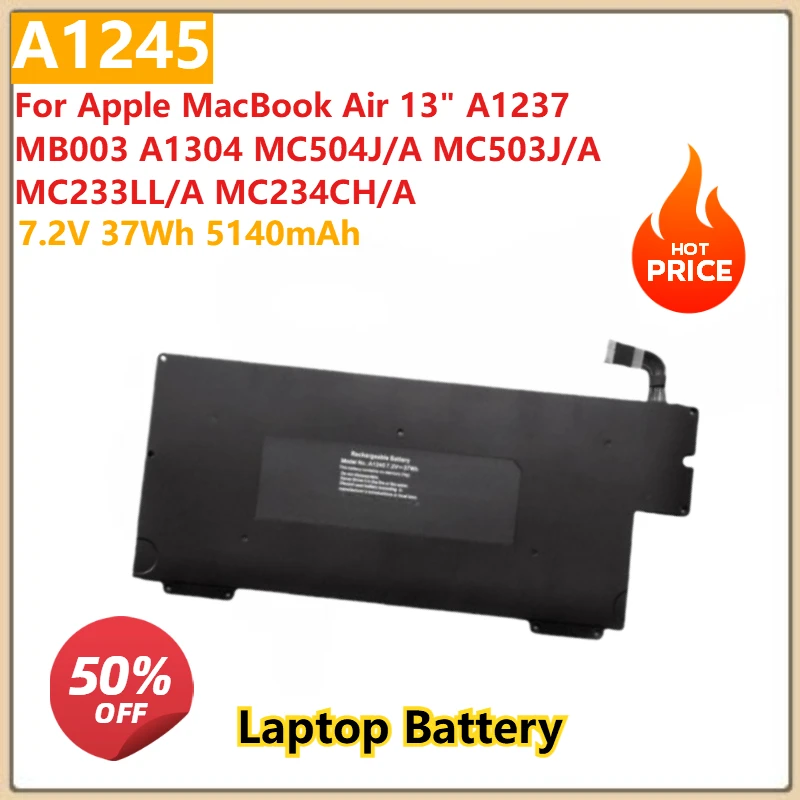 

7,2 В 37 Втч 5140 мАч A1245 Аккумулятор для ноутбука Apple MacBook Air 13 дюймов A1237 MB003 A1304 MC504J/A MC503J/A MC233LL/A MC234CH/A