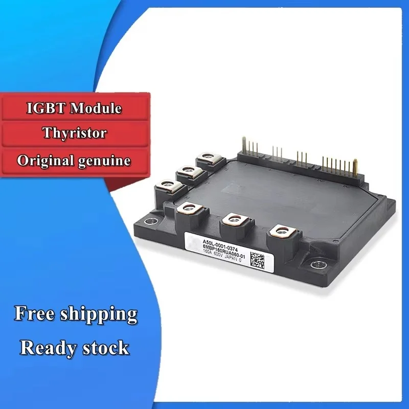New Original 6MBP160RUA-060 6MBP160RUA060-01 2MBI400NK-060 A50L-0001-0374 IGBT Module