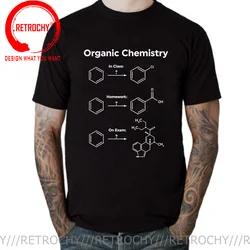 Humor Organic Chemistry T-Shirt Gift Women Men Homework Exam Camisa Top T-Shirt Teacher T Shirt For Boys Brand New Cotton TShirt