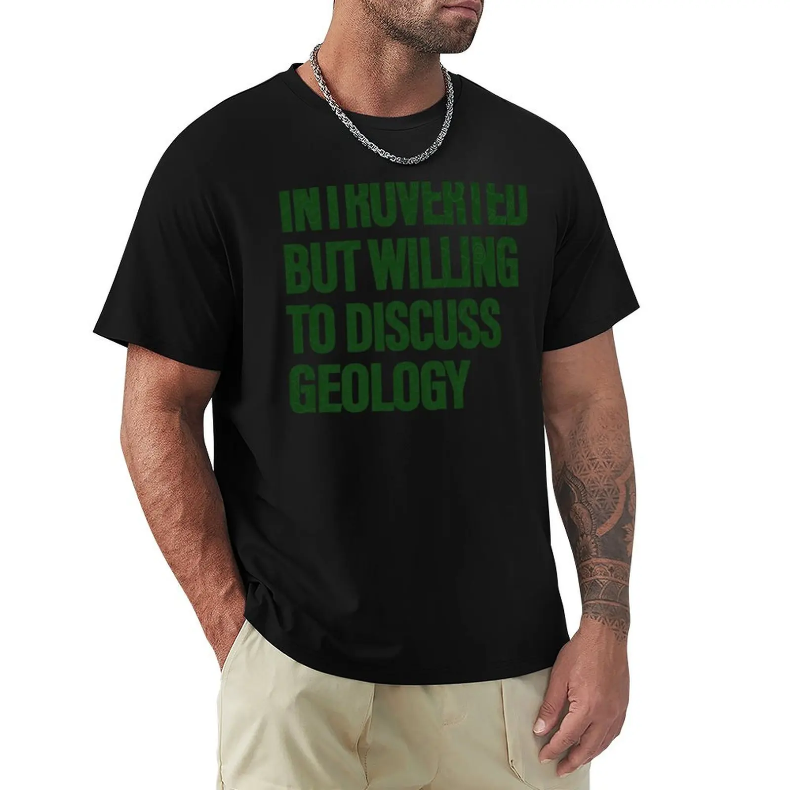 

Willing to Discuss Geology: Geology Students T-Shirt man clothes graphic shirts graphic tee shirt mens graphic t-shirts hip hop