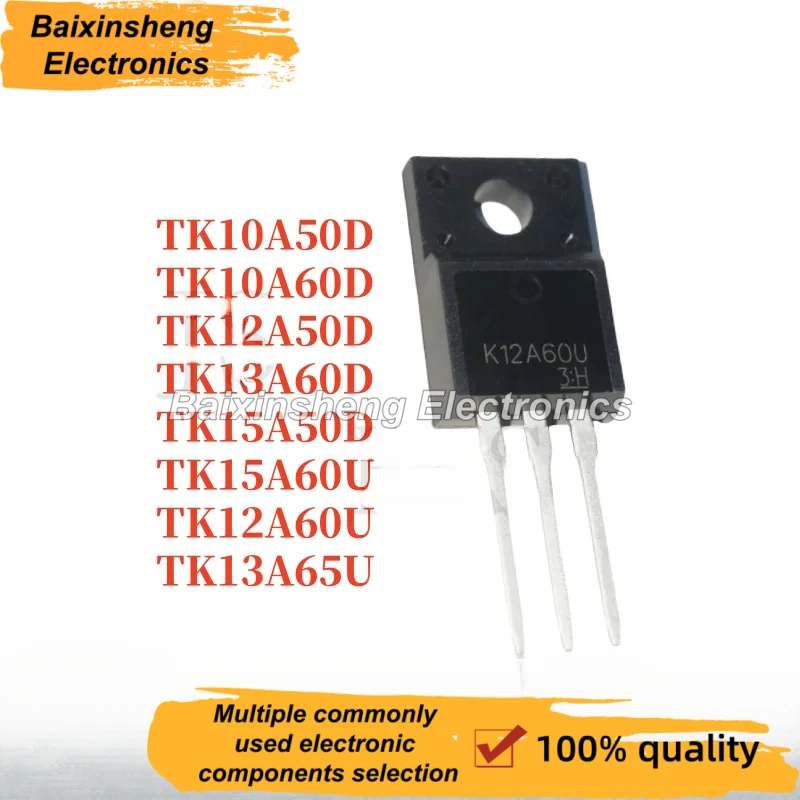 10PCS NUEVOS MOSFET TK10A60D TK15A50D TK13A60D TK12A50D TK10A50D TK13A65U TK12A60U TK15A60U TO-220F