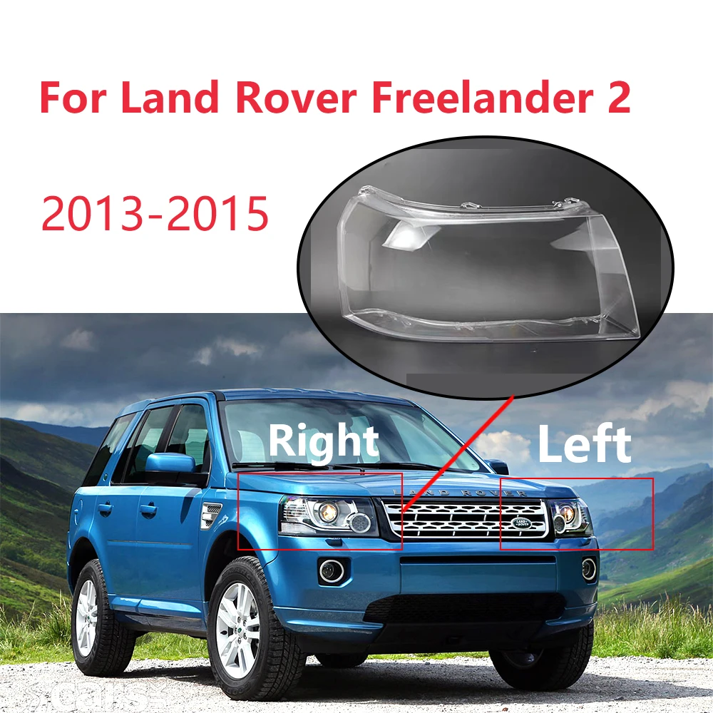 

For Land Rover Freelander 2 2013-2015 Car Front Headlight Lens Cover Headlamp Shell Transparent Lampshade Car Accessories