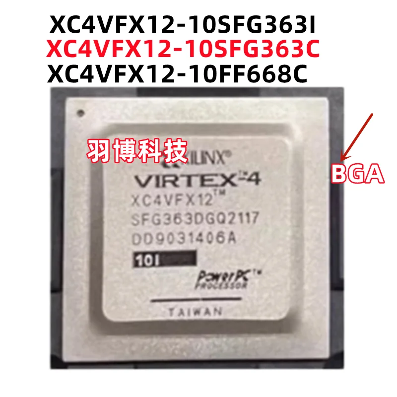 

1PCS XC4VFX12-10SFG363I XC4VFX12-10FFG363C XC4VFX12-10FF668C BGA Original Integrated Circuit Electronic Components