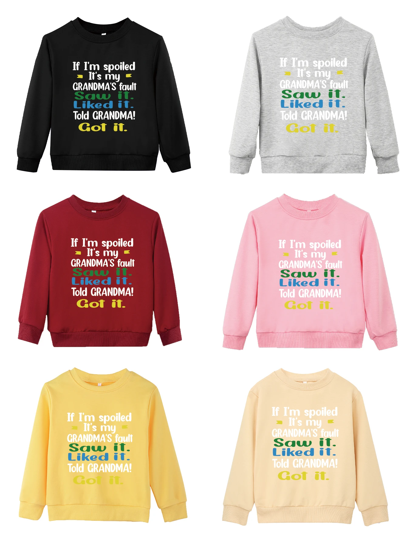 Warm Hoodies Pullover Sweatshirts If I'm Spoiled It's My Grandma's Fault Print Long Sleeves Tops Trendy Crewneck Child Boy Girl