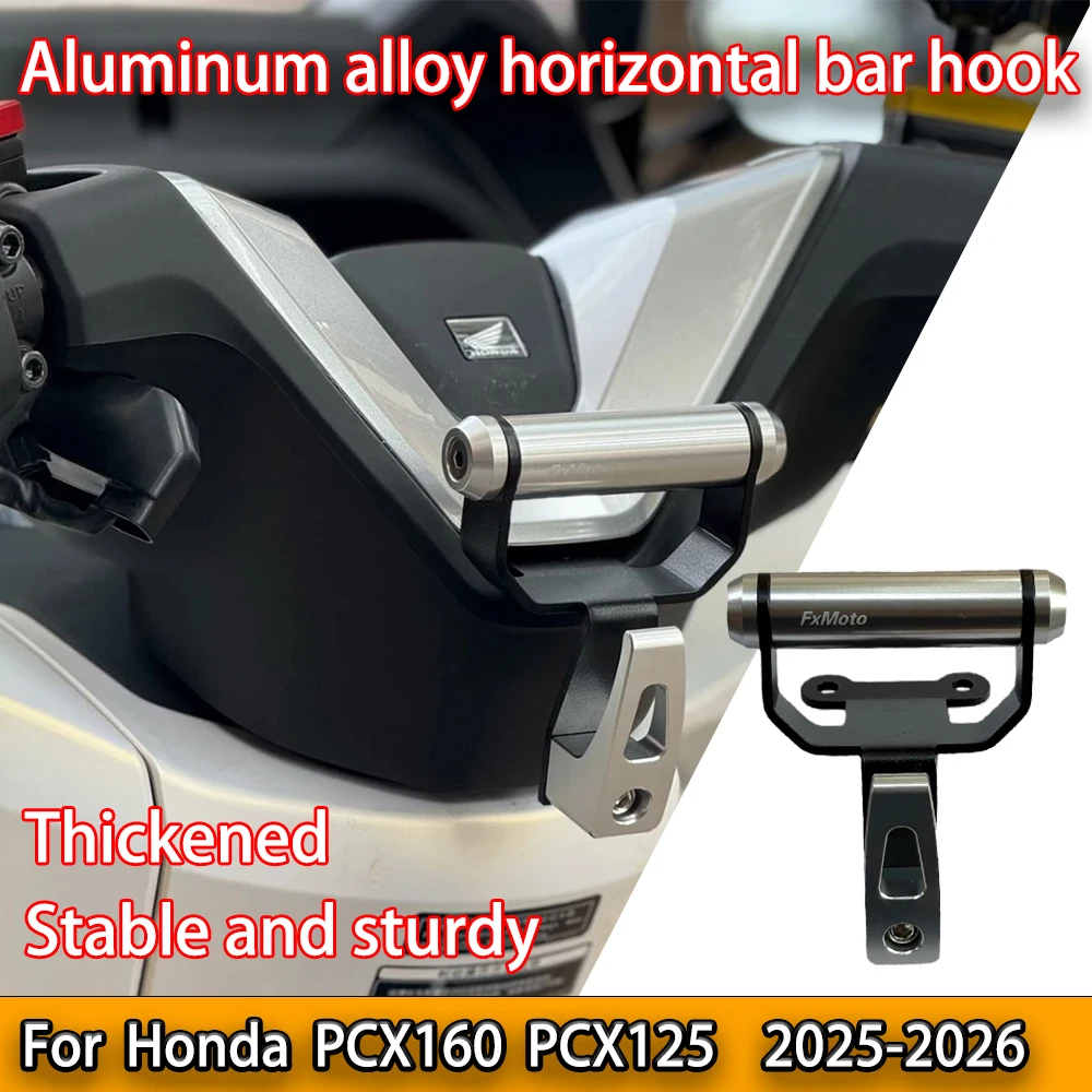 For Honda PCX160 PCX 160 2025-2026 Accessories Phone Navigation Stand Handle Extension Rod Helmet Hook Luggage Bag Hook