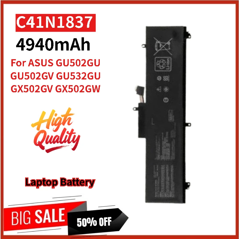 

100% New C41N1837 15.4V 76Wh 4940mAh Replacement Laptop Battery for ASUS GU502GU GU502GV GU532GU GX502GV GX502GW High Quality