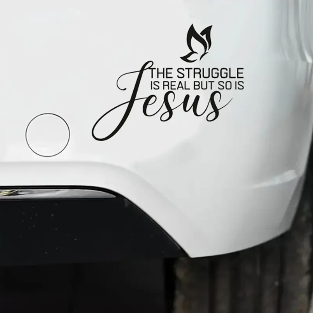 The Struggle Is Real But So Is Jesus Car Sticker For Laptop Water Bottle Car Truck SUV Motorcycle Vehicle Window Wall Cup