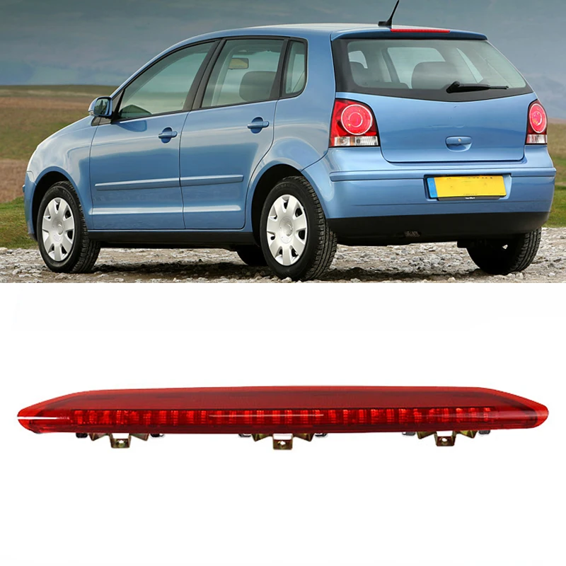 

Car Accessories Third Brake Light Rear Red Tail Stop Lamp For Volkswagen VW Polo IV MK4 9N 9N3 Hatchback 2002-2010 6Q6945097