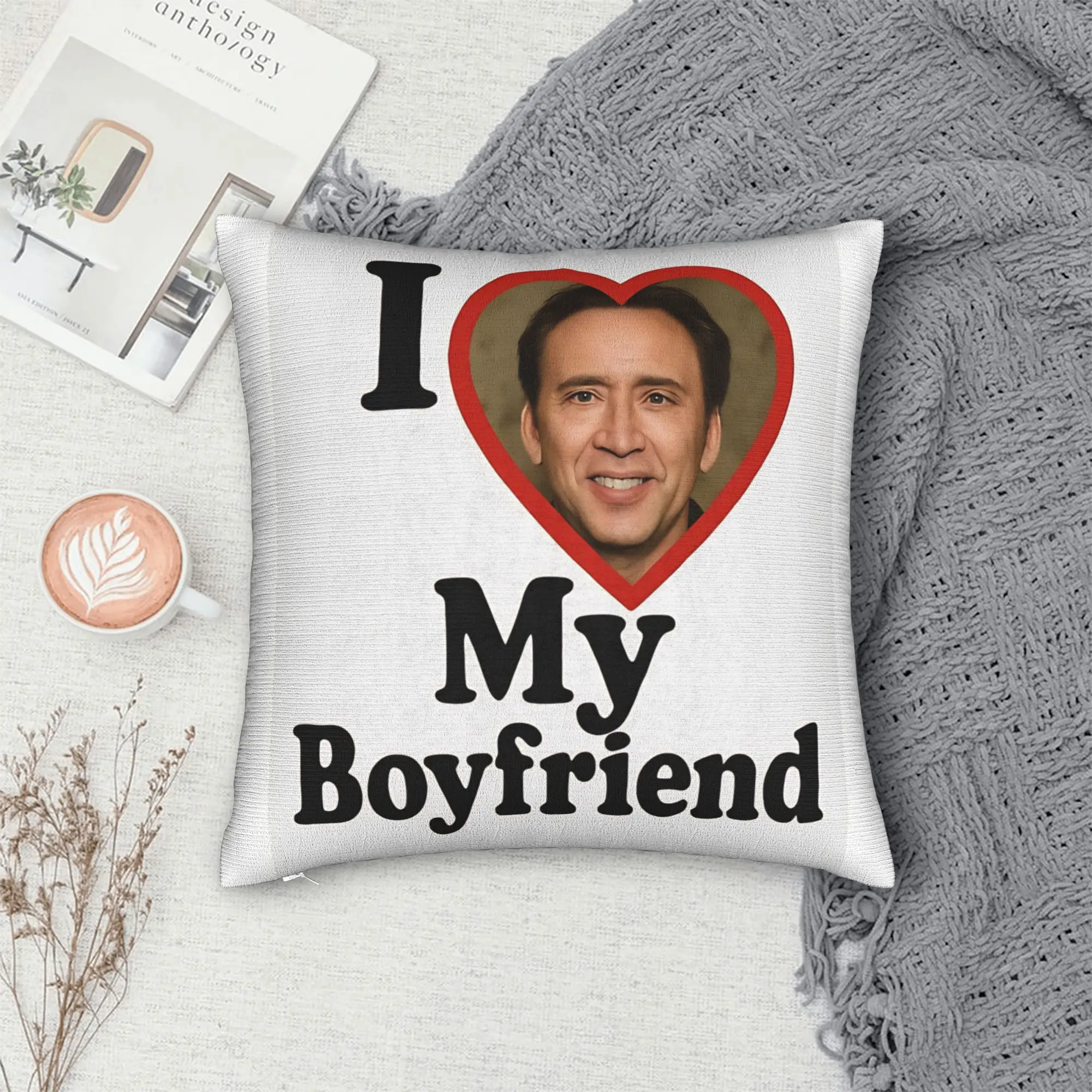 Nicolas Cage I Love My Boyfriend Birthday Prank Meme Gift Weird Pillow Case Pillow Cover Print Pillowcases For Living Room Chair