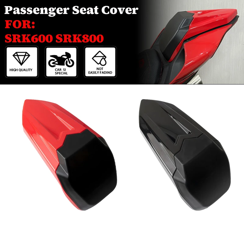 

Fit For QJMOTO SRK800RR SRK800RS SRK600RS SRK 800RR 800RS 600RS Motorcycle Rear Passneger Seat Cover Tail Section Fairing Cowl