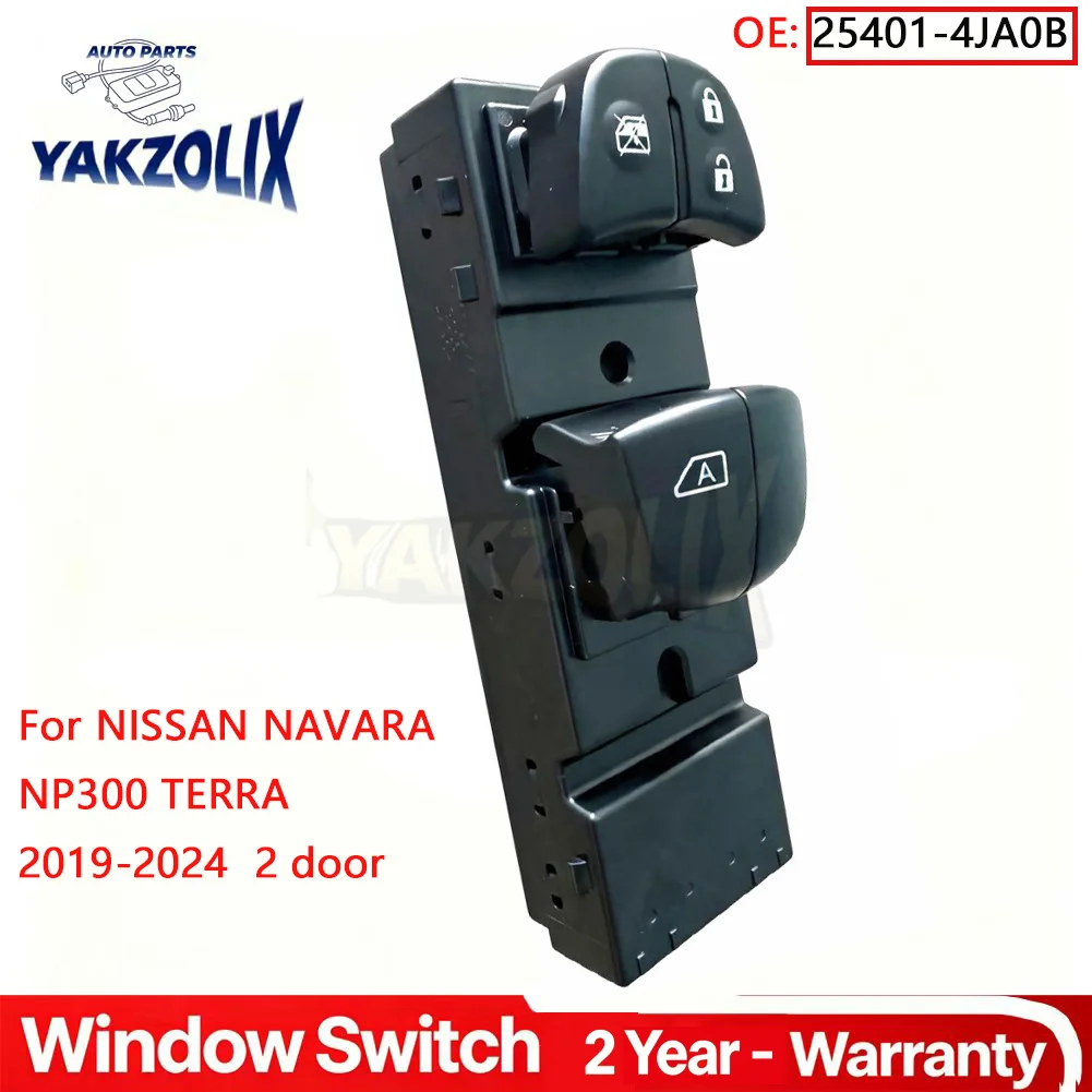 Front Left Power Window Door Switch For NISSAN NAVARA NP300 TERRA 2 door 2019 2020 2021 2022 2023 2024 25401-4JA0B 254014JA0B