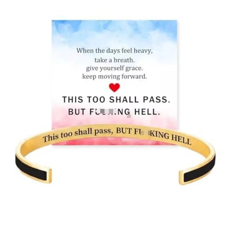 This Too Shall Pass Mantra Cuff Bracelet BUT HELL Hidden Message Engraved Bangle Inspirational Encouragement Gift for Women Men