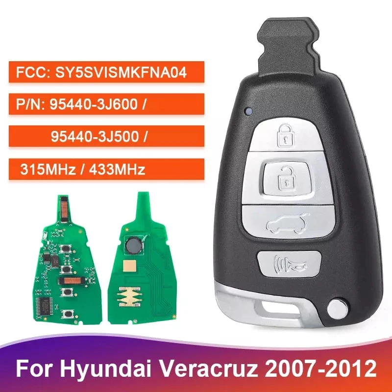 CN020185 Aftermarket 4 Button Smart Key Remote Fob Hatch 315Mhz/434Mhz SY5SVISMKFNA04 For Hyundai Veracruz 2010