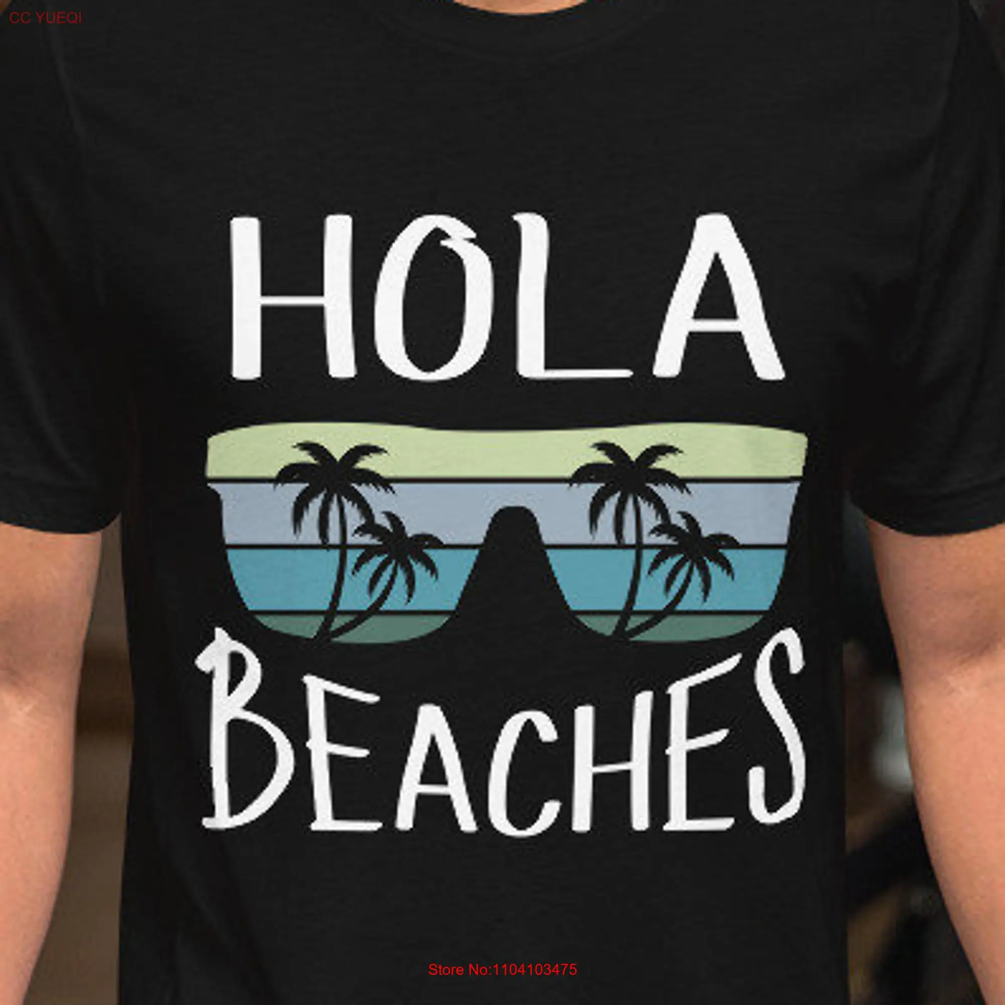 Hola Beaches Funny And Cute Summer Vacation Beach Saying T Shirt Sea green Sunset Retro Vintage long or short sleeves