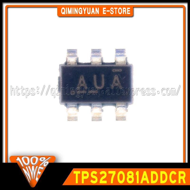 5~100PCS/LOT TPS27081ADDCR AUA SOT23-6 TPS27081 100% New Spot stock