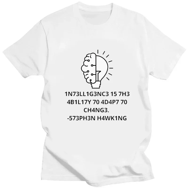 Funny Geek Tops Intelligence Is The Ability To Adapt To Change Letters  TShirts Men Clothing  Graphic T Shirts Camisetas