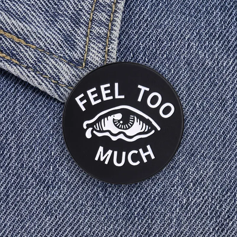 Crying Eye Quote  Enamel PinMood Expression Brooch Trendy Text Design Lapel Badge For Bags Clothing Accessories